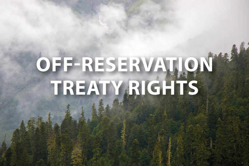 Off-Reservation Treaty Protections and Legal Cases
